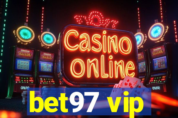 bet97 vip